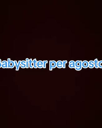 Babysitter con esperienza (agosto)