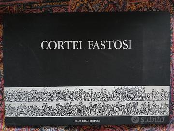Cortei Fastosi Club degli Editori 