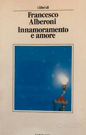 Francesco Alberoni - Innamoramento e amore