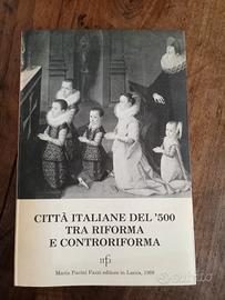 Città italiane del '500 tra riforma e Controrifor.