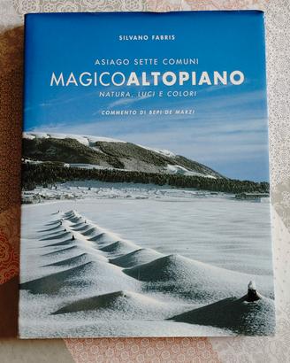 Magico Altopiano Asiago