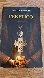 L'eretico - Carlo A. Martigli