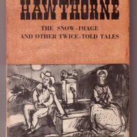 Hawthorne The snow-image and other Lattes 1945