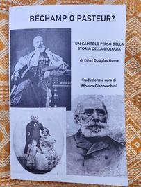 Béchamp o Pasteur? di Ethel D. Hume
