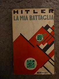 Adolf Hitler - La mia battaglia - Bompiani - 1940