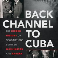 BACK CHANNEL TO CUBA - EDIZIONE IN INGLESE