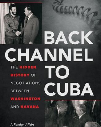 BACK CHANNEL TO CUBA - EDIZIONE IN INGLESE