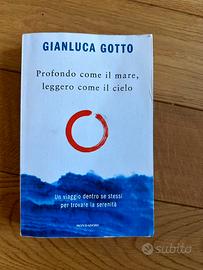 Gotto-Profondo come il mare, Leggero come il cielo