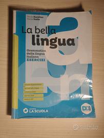 La bella lingua - Esercizi di grammatica italiana