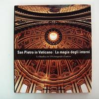 San Pietro in Vaticano - La magia degli interni
