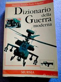 DIZIONARIO DELLA GUERRA MODERNA EDIZIONI MURSIA 