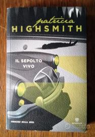 IL SEPOLTO VIVO Patricia Highsmith
