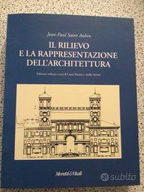 Il rilievo e la rappresentazione dell’architettura