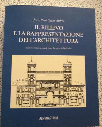 Il rilievo e la rappresentazione dell’architettura