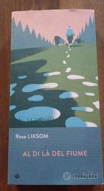 Rosa Liksom - Al di là del fiume - Iperborea 