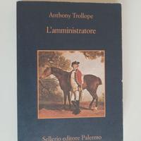 Anthony Trollope - L'amministratore
