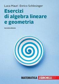 Esercizi di algebra lineare e geometria