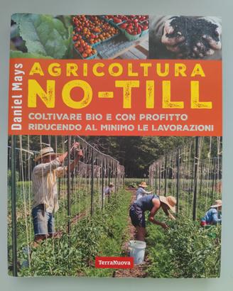 DANIEL MAYS - AGRICOLTURA NO-TILL