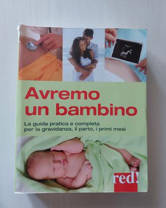 Avere un bambino - guida per la gravidanza