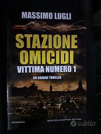 Thriller stazione omicidi vittima numero 1 lugli 