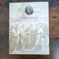 Giuseppe Longhi e la scuola d'incisione Brera