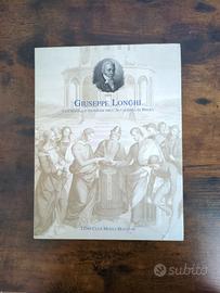 Giuseppe Longhi e la scuola d'incisione Brera