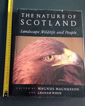 libro the nature of scotland landscape, wildlife a