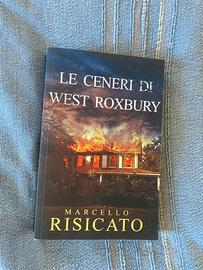 Marcello Risicato Le ceneri di West Roxbury