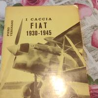 Libro: I Caccia Fiat 1930 - 1945 P. Vergnano