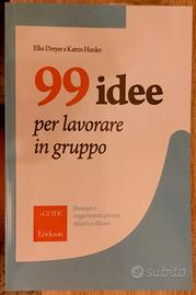 99 idee per *collaborare in gruppo 9788859001225