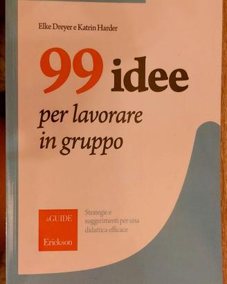 99 idee per *collaborare in gruppo 9788859001225