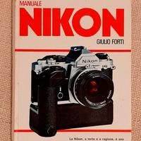 Manuale Nikon Giulio Forti Cesco Ciapanna Editore