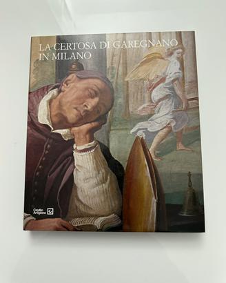 Libro "La certosa di Garegnano in Milano", nuovo