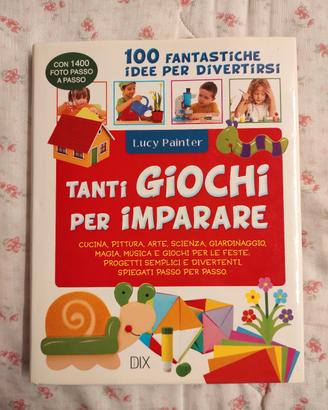 Tanti giochi per imparare - Lucy Painter 