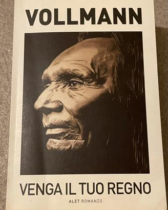 Venga il tuo regno di W, Vollmann