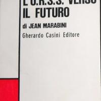 Marabini-L'URSS verso il futuro-1a ediz 1968