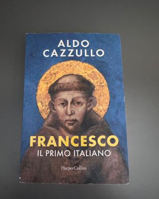 Libro Francesco il primo italiano - Aldo Cazzullo