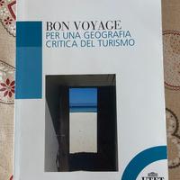 Bon Voyage, per una geografia critica del turismo