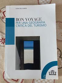 Bon Voyage, per una geografia critica del turismo