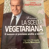 (39) - La scelta vegetariana - Umberto Veronesi