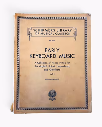 Early Keyboard Music – Volume I G. Schirmer Sparti