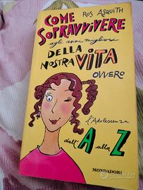 Le ragazzine Come sopravvivere agli anni migliori