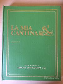 La mia cantina- edizione LIBREX