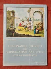 Dizionario storico dei soprannomi salentini