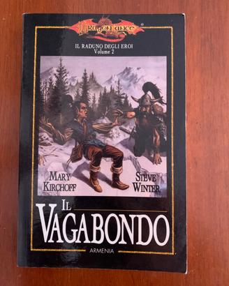 Il vagabondo-Il raduno degli eroi- Dragonlance