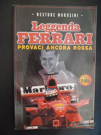 Rivista Leggenda Ferrari. Provaci ancora rossa
