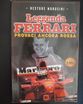 Rivista Leggenda Ferrari. Provaci ancora rossa