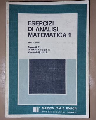 Esercizi di Analisi  Matematica 1 - parte prima