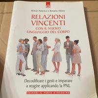 Libro Relazioni vincenti linguaggio del corpo PNL