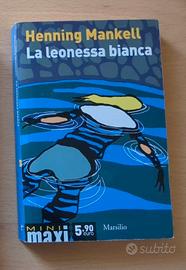 Henning Mankell - La leonessa bianca